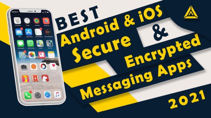 best secure encrypted messaging apps 2021